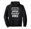 My Soccer Grandad Voice Grandad Soccer Hoodie - Novelty Apparel for Adults - T-Shirt, Sweatshirt, Hoodie