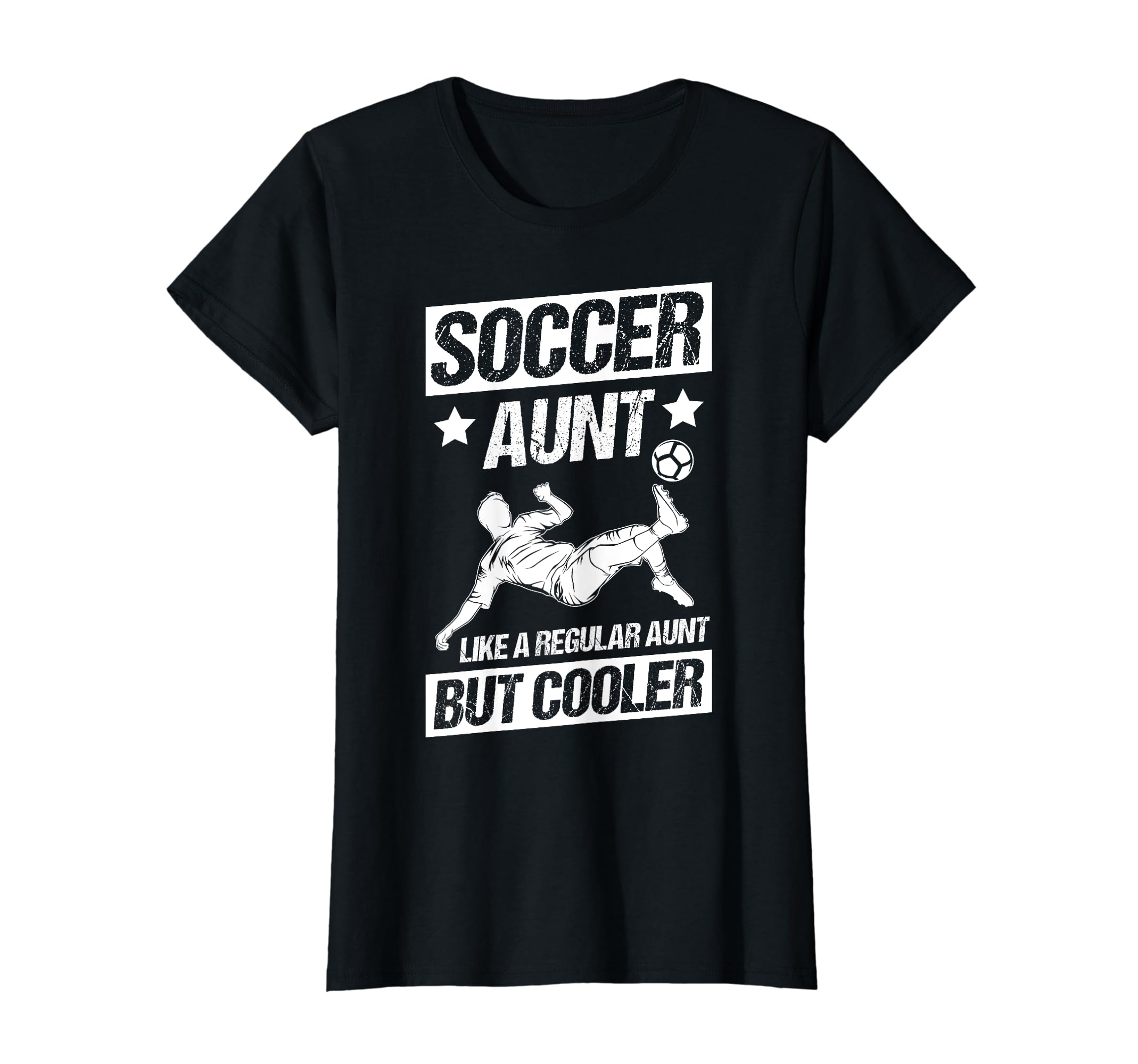 Soccer Aunt Like Regular Aunt But T-Shirt - Casual Everyday Wear Men Women - T-Shirt, Sweatshirt, Hoodie