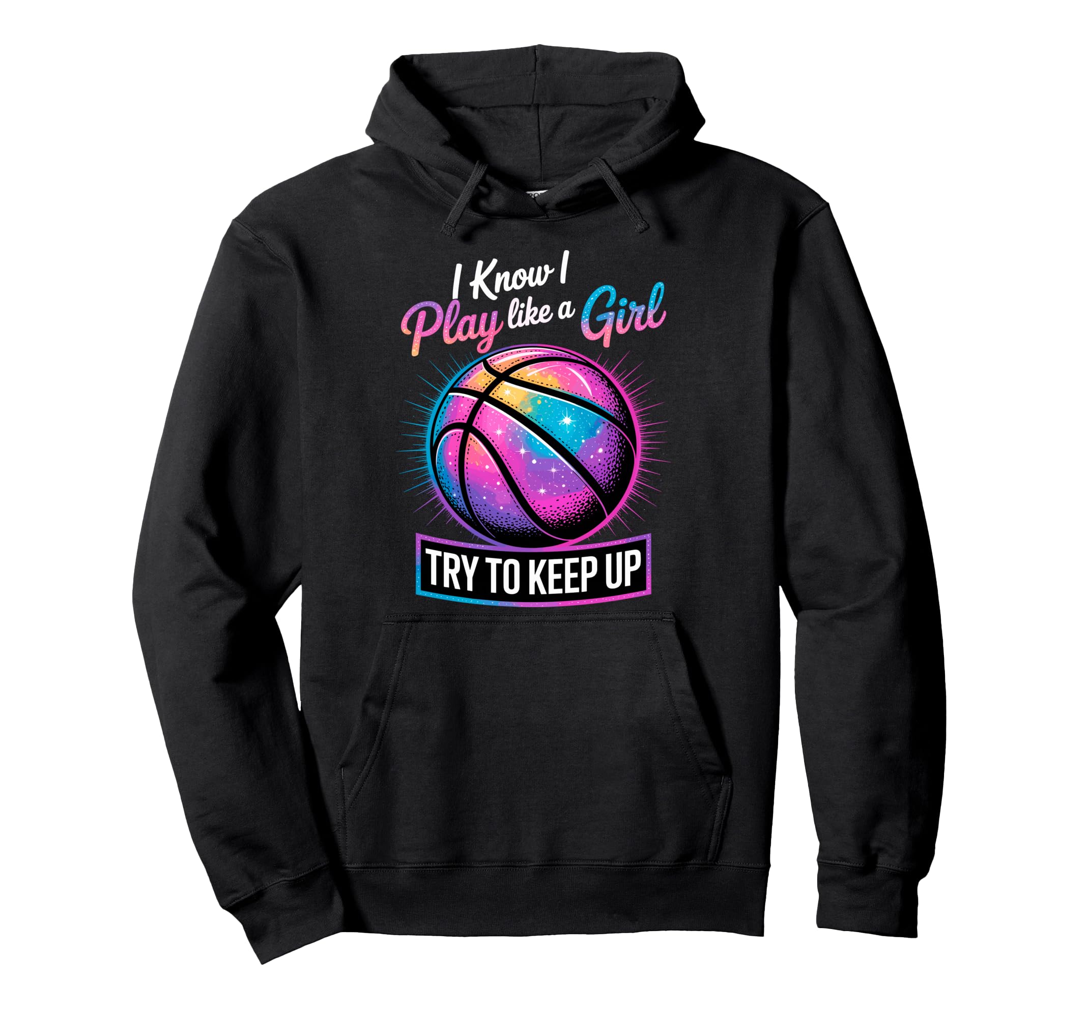 I Know I Play Like Try To Keep Up Hoodie - Fun Novelty Design Men Women - T-Shirt, Sweatshirt, Hoodie