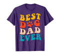 Best Dog Dad Ever Fathers Day Dog Dad T-Shirt - Streetwear Style Men Women - T-Shirt, Sweatshirt, Hoodie