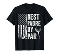 Best Padre Par Usa Flag Golf Fathers Day T-Shirt - Graphic Print Unisex - T-Shirt, Sweatshirt, Hoodie