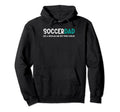 Soccer Dad Like Regular But Cooler Hoodie - Unique Graphic Men Women - T-Shirt, Sweatshirt, Hoodie