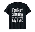 Im Not Sleeping Im Just Resting My T-Shirt - Streetwear Style for Adults - T-Shirt, Sweatshirt, Hoodie