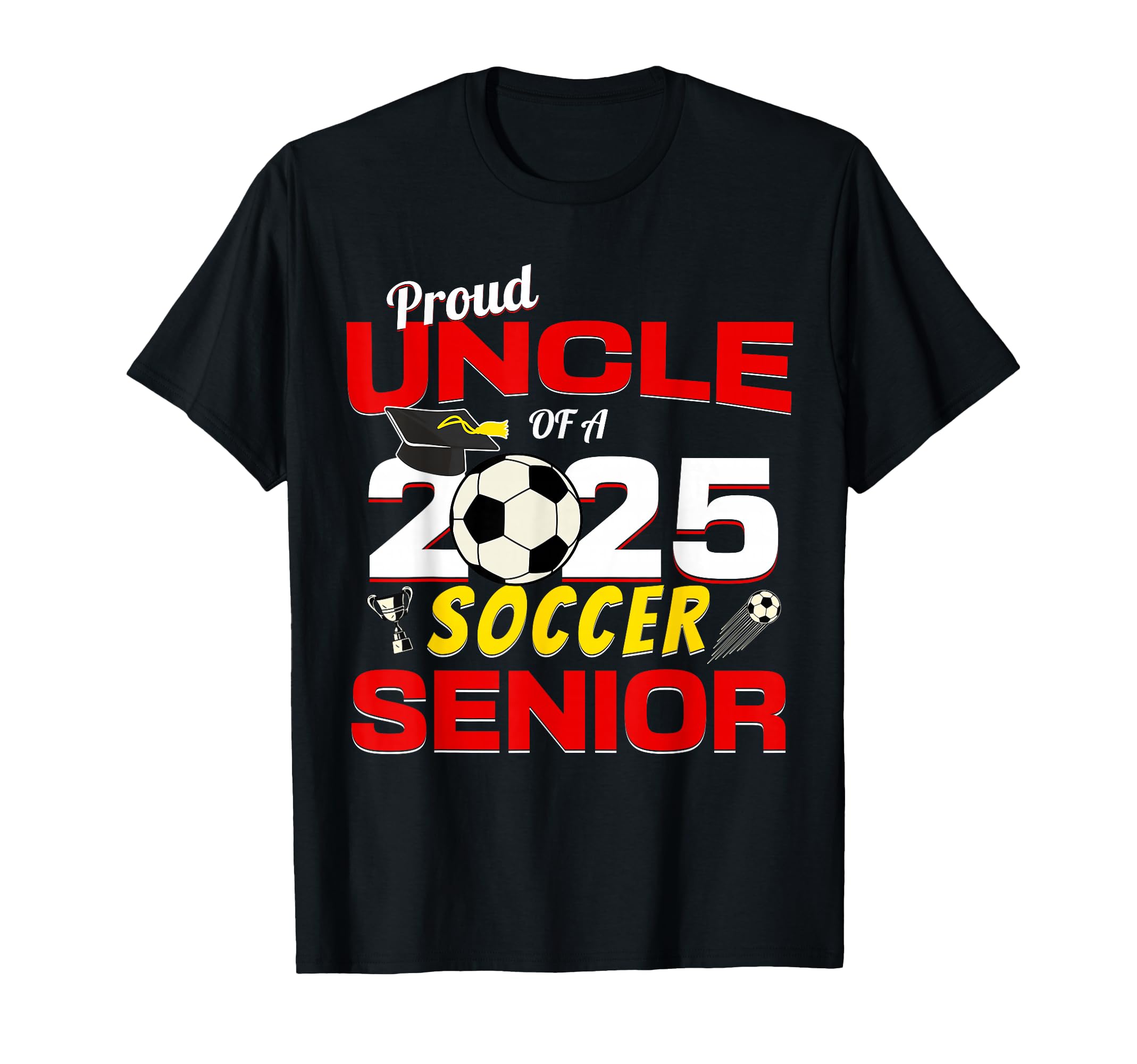 Senior Uncle 2025 Proud Uncle 2025 T-Shirt - Aesthetic Graphic Unisex - T-Shirt, Sweatshirt, Hoodie