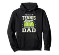 My Favorite Tennis Player Calls Me Dad Hoodie - Streetwear Style Unisex - T-Shirt, Sweatshirt, Hoodie
