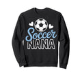 Soccer Nana Proud Grandmas Sweatshirt - Aesthetic Graphic for Adults - T-Shirt, Sweatshirt, Hoodie
