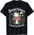 Sometimes I Just Be Farting Frog Lover Designs - Adult & Kids T-Shirts, Sweatshirts & Hoodies apparel design preview 1