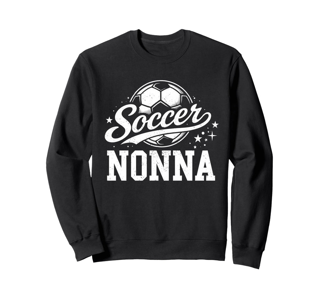 Soccer Nonna Family Matching Soccer Sweatshirt - Unique Graphic Men Women - T-Shirt, Sweatshirt, Hoodie