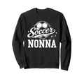 Soccer Nonna Family Matching Soccer Sweatshirt - Unique Graphic Men Women - T-Shirt, Sweatshirt, Hoodie