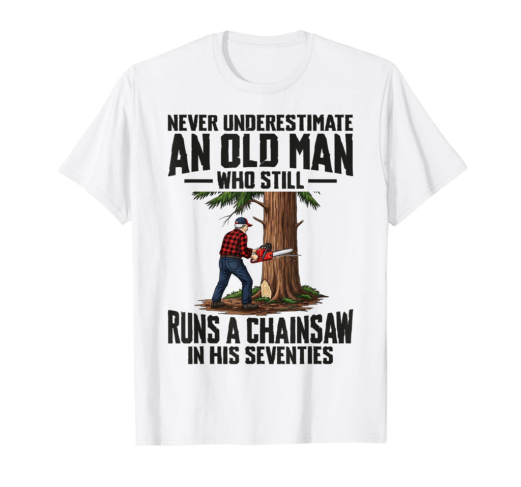 Mens Never Underestimate Old Who Runs T-Shirt - Unique Graphic Unisex - T-Shirt, Sweatshirt, Hoodie