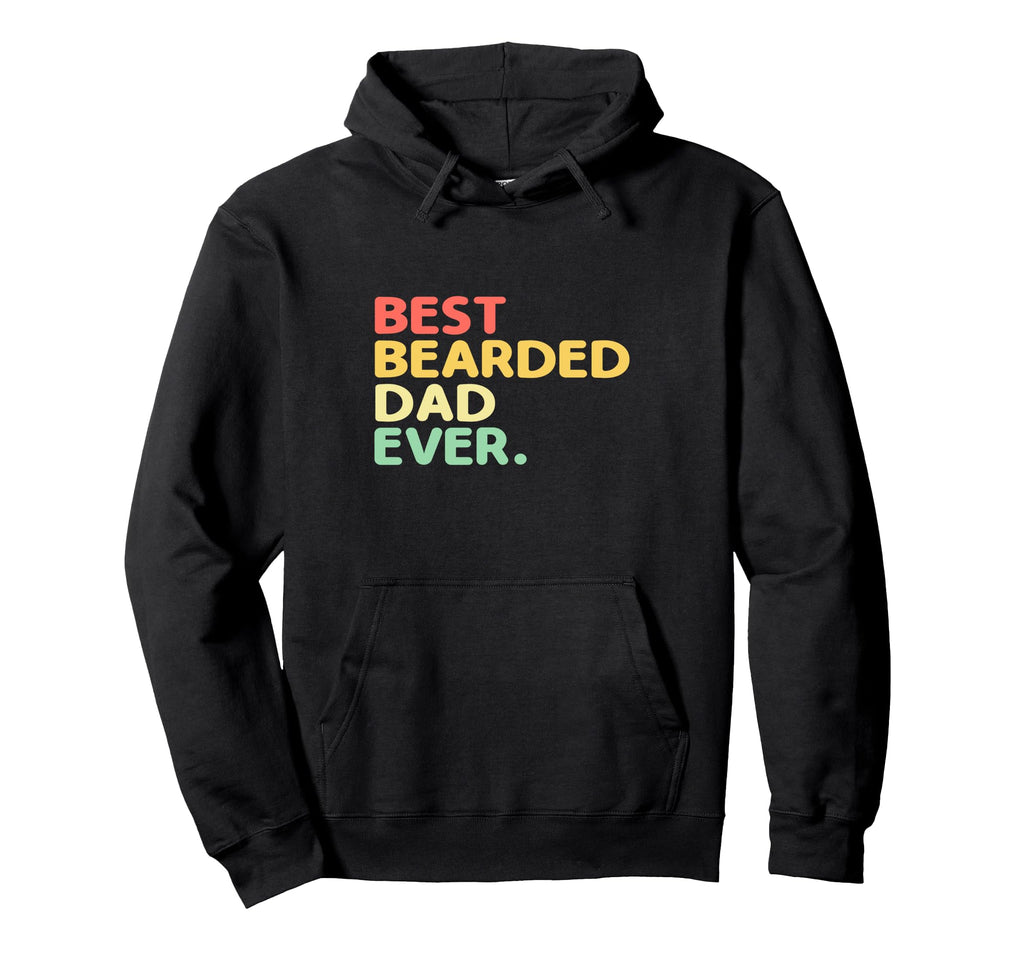Best Bearded Dad Ever Beard Beards Hoodie - Minimalist Print Men Women - T-Shirt, Sweatshirt, Hoodie