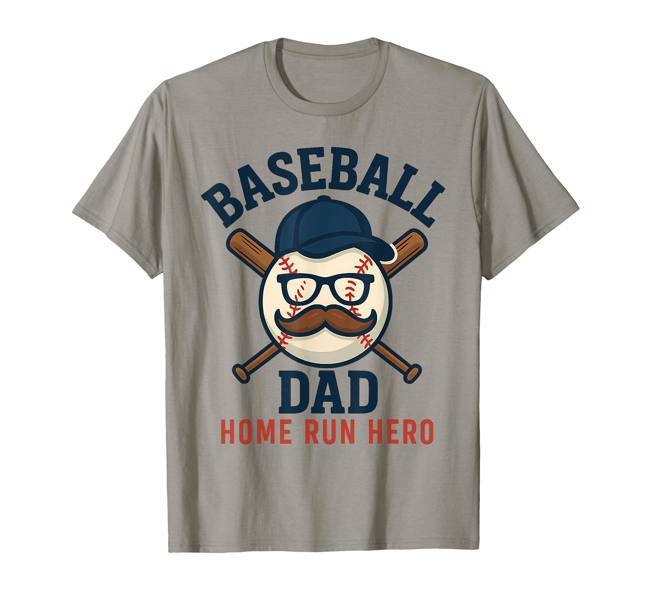 Baseball Dad Home Run Hero Funny T-Shirt - Casual Everyday Wear Unisex - T-Shirt, Sweatshirt, Hoodie