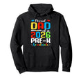 Proud Dad 2026 Pre K Graduate School Hoodie - Aesthetic Graphic for Adults - T-Shirt, Sweatshirt, Hoodie