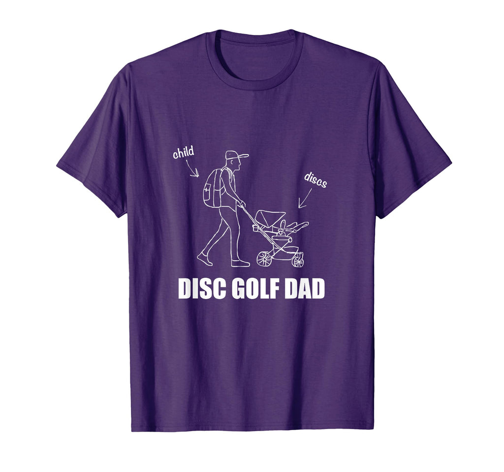 Funny Disc Golf Dad Stroller Backpack Child T-Shirt - Unique Graphic Unisex - T-Shirt, Sweatshirt, Hoodie
