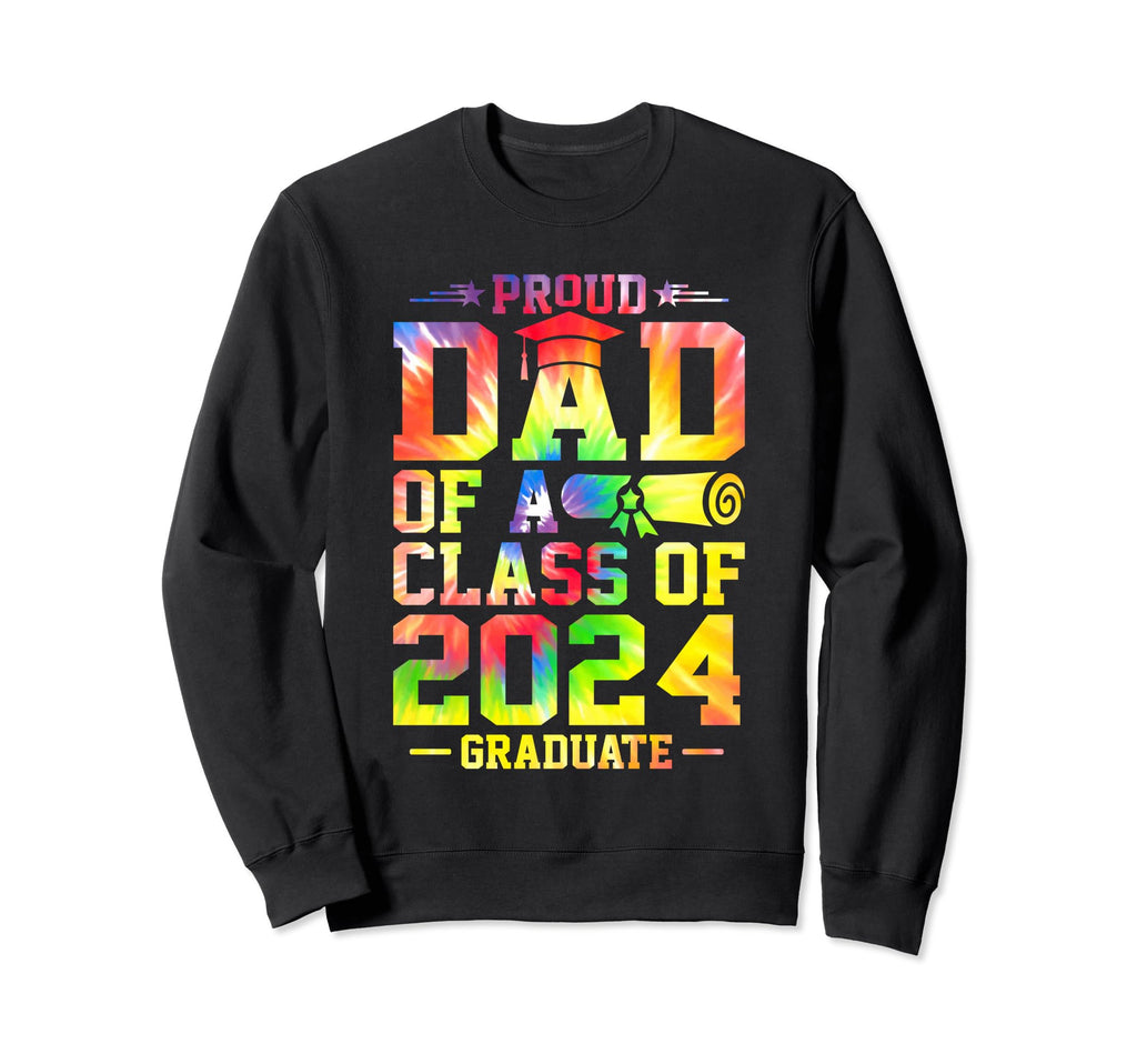 Dad Senior 2024 Proud Dad Class Sweatshirt - Fun Novelty Design Unisex - T-Shirt, Sweatshirt, Hoodie