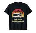 Funny Camping I Hate Pulling Out T-Shirt - Custom Art Print for Adults - T-Shirt, Sweatshirt, Hoodie