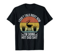I Cant Talk Right Now Im Busy Doing T-Shirt - Novelty Apparel Men Women - T-Shirt, Sweatshirt, Hoodie