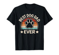 Best Dog Dad Ever Dog Paw Daddy Dog T-Shirt - Novelty Apparel for Adults - T-Shirt, Sweatshirt, Hoodie