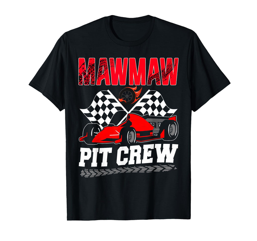 Mawmaw Pit Crew Racing Family Race Car T-Shirt - Graphic Print for Adults - T-Shirt, Sweatshirt, Hoodie