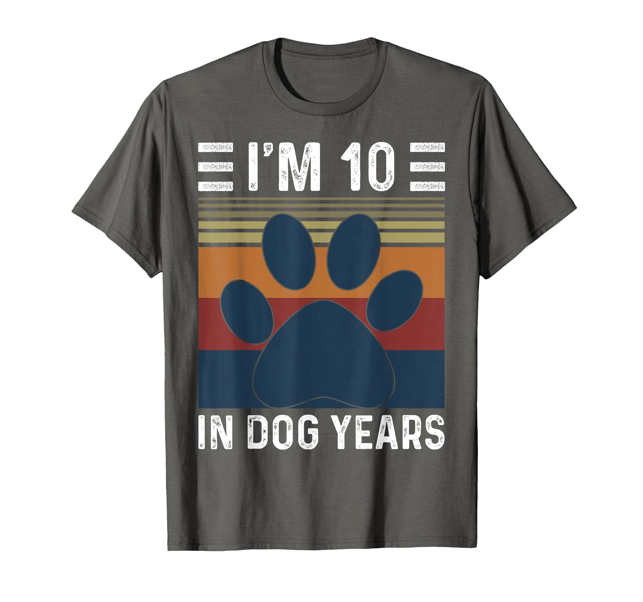 Im 10 Dog Years 70Th Birthday Funny 70 T-Shirt - Unique Graphic for Adults - T-Shirt, Sweatshirt, Hoodie