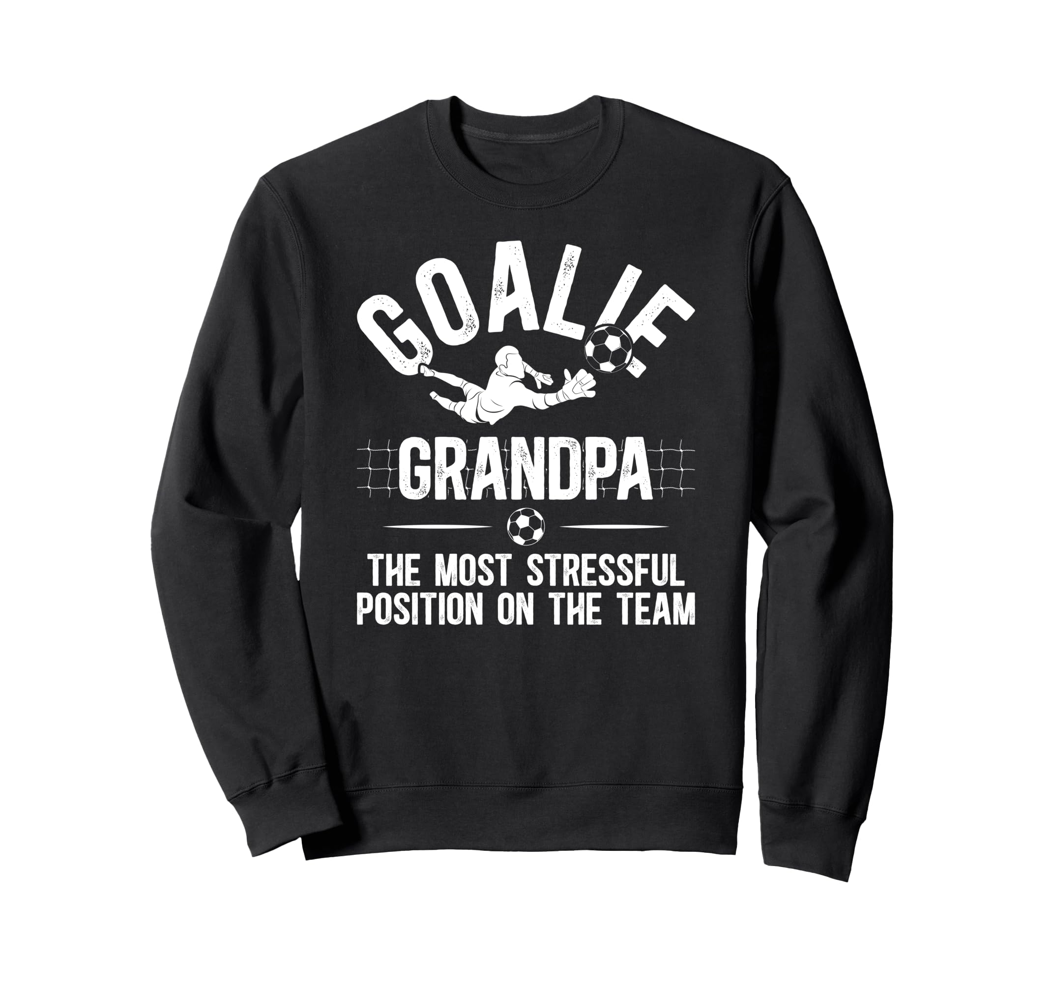 Funny Soccer Goalie Grandpa Soccer Sweatshirt - Custom Art Print Unisex - T-Shirt, Sweatshirt, Hoodie