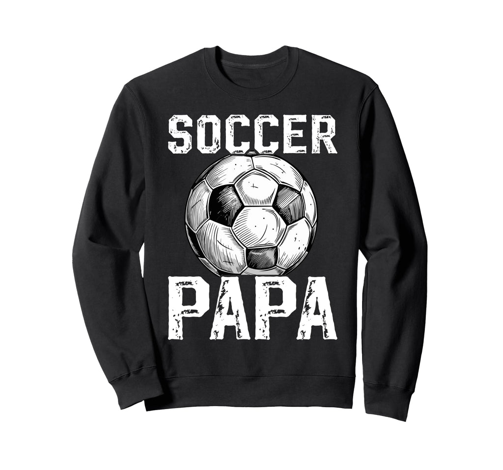Soccer Papa Grandpa Papa Soccer Sweatshirt - Trendy Graphic Men Women - T-Shirt, Sweatshirt, Hoodie