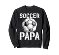 Soccer Papa Grandpa Papa Soccer Sweatshirt - Trendy Graphic Men Women - T-Shirt, Sweatshirt, Hoodie