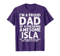 Dad Isla Gift Fathers Day Funny T-Shirt - Graphic Print for Adults - T-Shirt, Sweatshirt, Hoodie