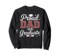 Dad Graduate Class 2026 Senior Sweatshirt - Streetwear Style Unisex - T-Shirt, Sweatshirt, Hoodie