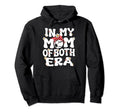 My Mom Both Era Baseball Soccer Mom Hoodie - Trendy Graphic for Adults - T-Shirt, Sweatshirt, Hoodie