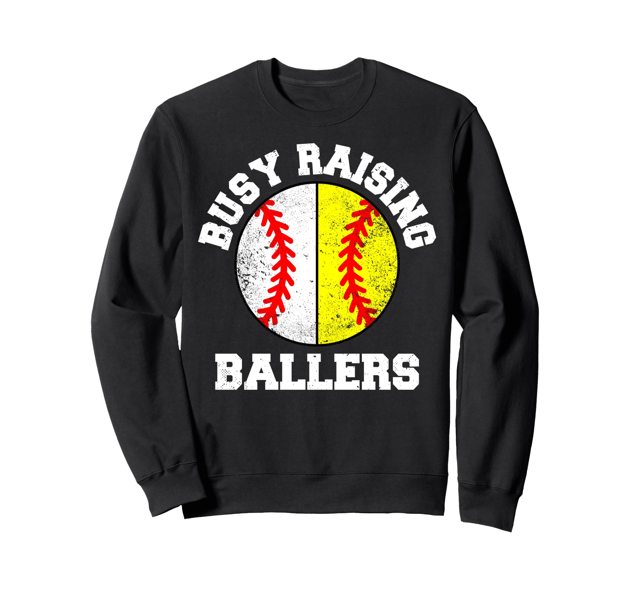 Busy Raising Ballers Funny Baseball Sweatshirt - Trendy Graphic Unisex - T-Shirt, Sweatshirt, Hoodie