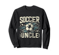 Soccer Uncle Football Lover Gifts Sweatshirt - Aesthetic Graphic for Adults - T-Shirt, Sweatshirt, Hoodie