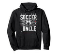 Soccer Uncle Football Lover Gifts Hoodie - Fun Novelty Design Men Women - T-Shirt, Sweatshirt, Hoodie
