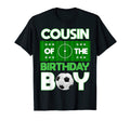 Cousin Birthday Soccer B Day Matching T-Shirt - Novelty Apparel Men Women - T-Shirt, Sweatshirt, Hoodie
