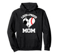 Loud Proud Mom Soccer Baseball Heart Hoodie - Novelty Apparel Unisex - T-Shirt, Sweatshirt, Hoodie