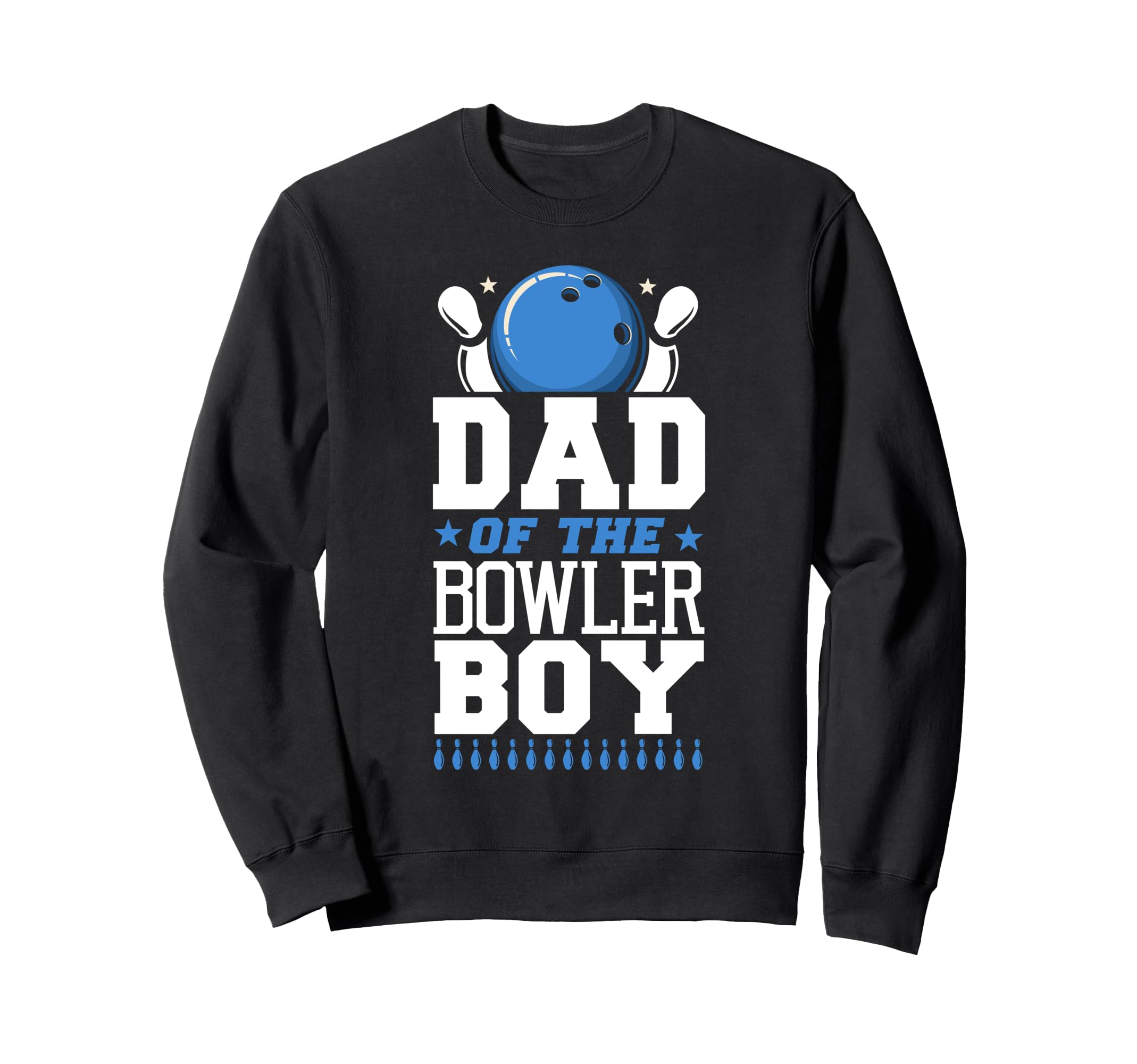 Funny Bowling Birthday Dad Dad Bowler Sweatshirt - Graphic Print for Adults - T-Shirt, Sweatshirt, Hoodie