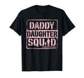 Daddy Daughter Squad Fathers Day T-Shirt - Custom Art Print Men Women - T-Shirt, Sweatshirt, Hoodie
