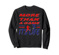 More Than Game It Is Life Soccer Sweatshirt - Minimalist Print Unisex - T-Shirt, Sweatshirt, Hoodie