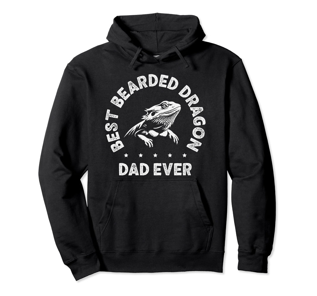Bearded Dragon Best Dad Ever Reptile Hoodie - Streetwear Style Men Women - T-Shirt, Sweatshirt, Hoodie