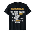 Halloween Skeleton Dad Joke Word Stack T-Shirt - Aesthetic Graphic Unisex - T-Shirt, Sweatshirt, Hoodie