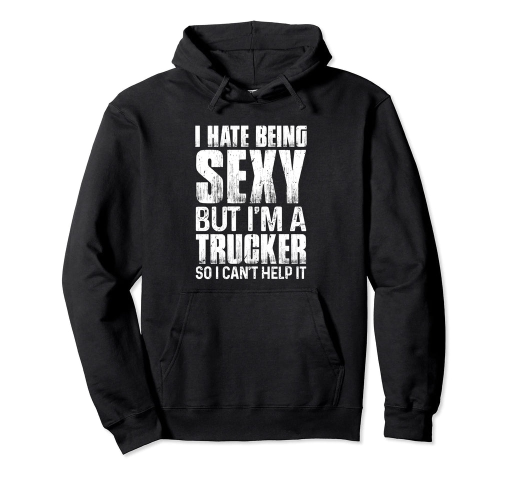 Truck Driver Trucker Freighter Delivery Hoodie - Fun Novelty Design Unisex - T-Shirt, Sweatshirt, Hoodie