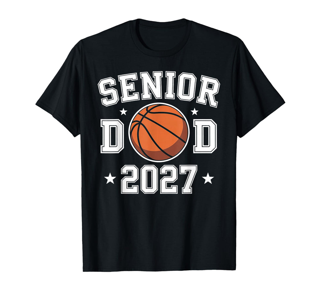 Basketball Senior Dad Class 2027 T-Shirt - Trendy Graphic for Adults - T-Shirt, Sweatshirt, Hoodie