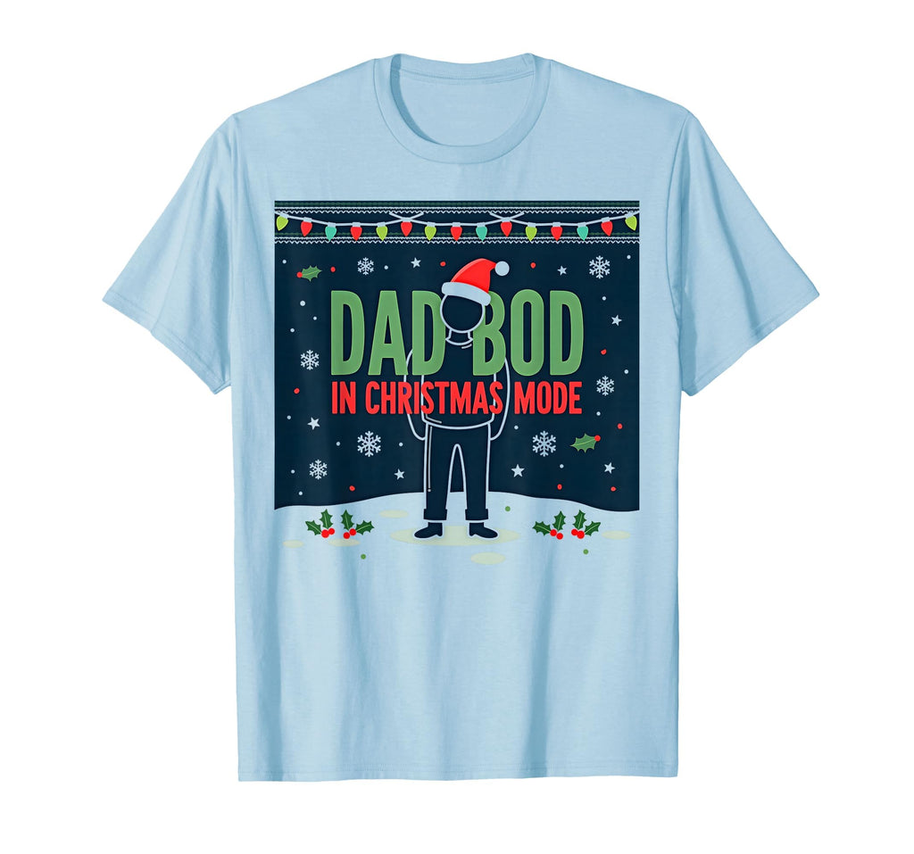 Dad Bod Mode Funny Holiday Sweatshirt - Aesthetic Graphic for Adults - T-Shirt, Sweatshirt, Hoodie