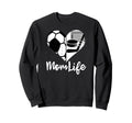 Mom Life Funny Soccer Hockey Mom Sweatshirt - Streetwear Style Unisex - T-Shirt, Sweatshirt, Hoodie