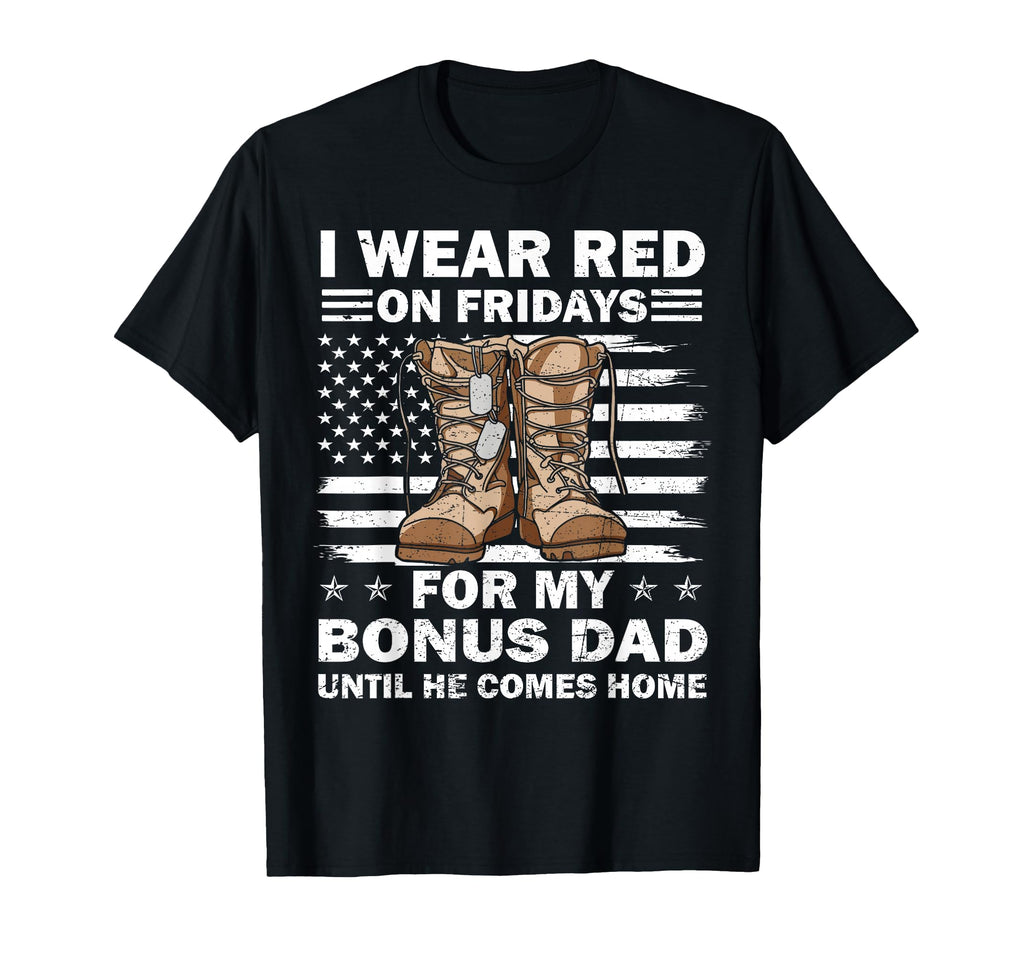I Wear Red Fridays My Bonus Dad T-Shirt - Streetwear Style for Adults - T-Shirt, Sweatshirt, Hoodie