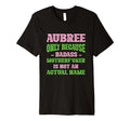 Badass Aubree Name Unique Nickname T-Shirt - Fun Novelty Design Unisex - T-Shirt, Sweatshirt, Hoodie
