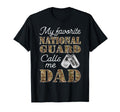 My Favorite National Guard Calls Me T-Shirt - Unique Graphic for Adults - T-Shirt, Sweatshirt, Hoodie