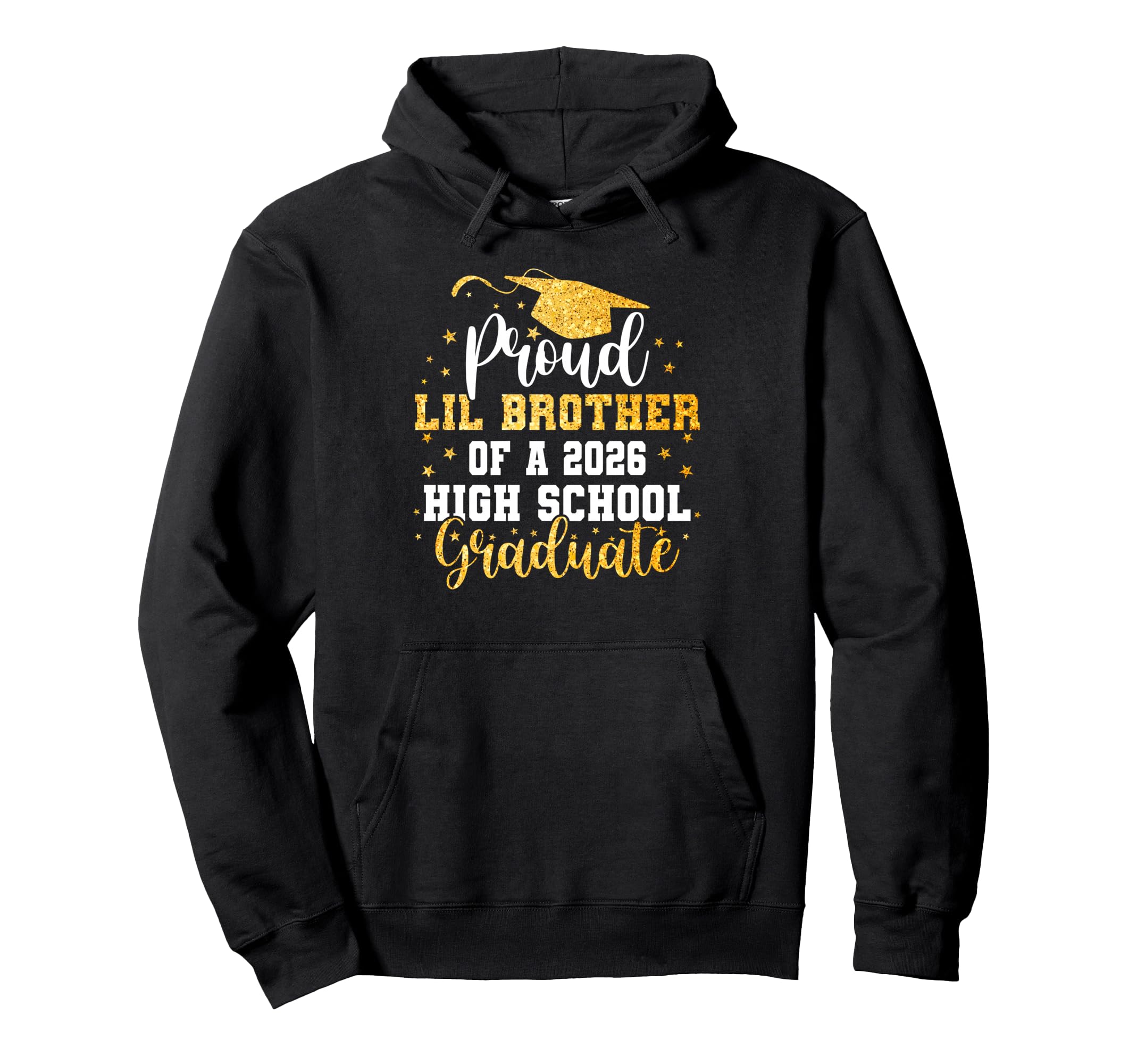 Proud Lil Brother Class 2026 High School Hoodie - Graphic Print Men Women - T-Shirt, Sweatshirt, Hoodie