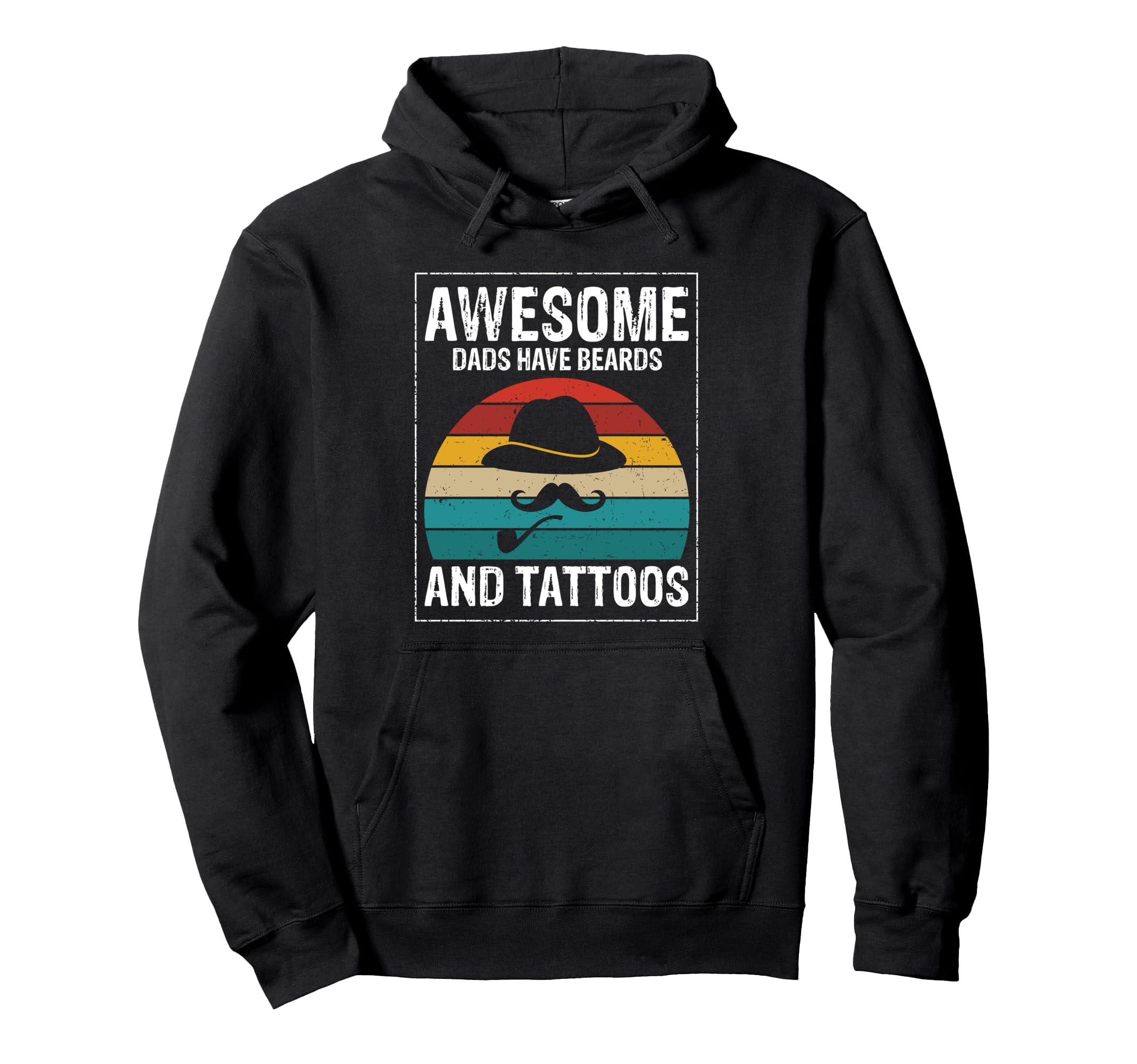 Dads Beards And Tattoos Fun Hoodie - Fun Novelty Design Men Women - T-Shirt, Sweatshirt, Hoodie