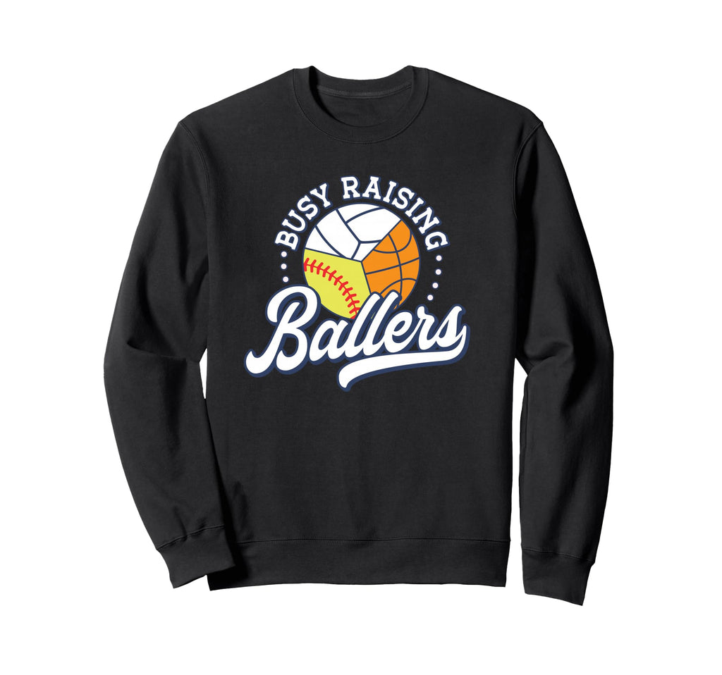 Busy Raising Ballers Volleyball Sweatshirt - Custom Art Print Unisex - T-Shirt, Sweatshirt, Hoodie